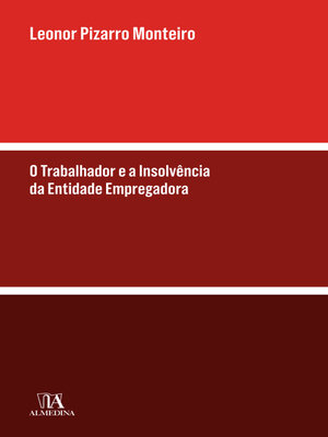 cover image of O Trabalhador e a Insolvência da Entidade Empregadora